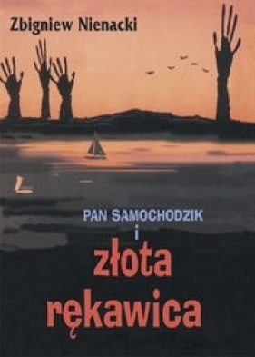 Pan Samochodzik i złota rękawica - Zbigniew Nienacki