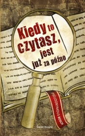 Kiedy to czytasz jest już za późno