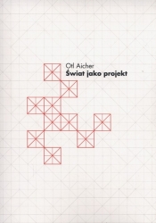 Świat jako projekt