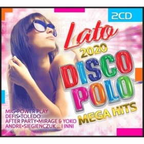Lato 2020 Disco Polo. Mega Hits (2CD) - praca zbiorowa