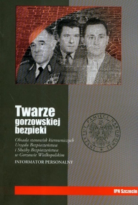 Twarze gorzowskiej bezpieki - Skubisz Paweł
