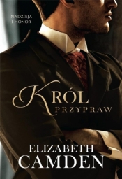 Król przypraw. Seria Nadzieja i Honor. Tom 1 (Uszkodzona okładka) - Elizabeth Camden