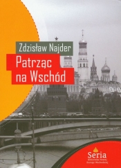 Patrząc na Wschód