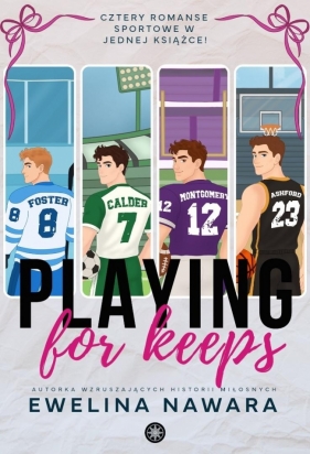 Playing for Keeps - Ewelina Nawara