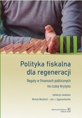 Polityka fiskalna dla regeneracji