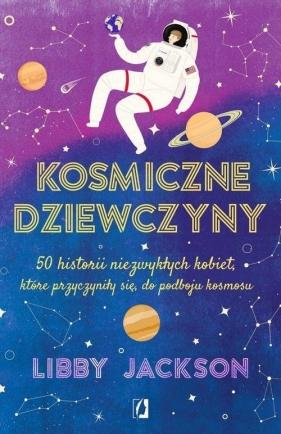 Kosmiczne dziewczyny. - Libby Jackson