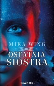 Ostatnia siostra - Mika Wing