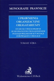 Uprawnienia organizacyjne obligatariuszy - Sójka Tomasz