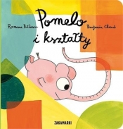 Pomelo i kształty (Uszkodzona okładka) - Ramona Bădescu