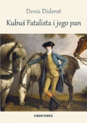 Kubuś Fatalista i jego pan - Diderot Denis