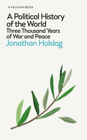 A Political History of the World - Jonathan Holslag