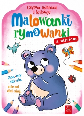 Malowanki rymowanki z misiem. Czytam sylabami i koloruję - Opracowanie zbiorowe