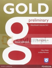 Gold Preliminary CB wih MyEngLab +CD-rom - Clare Walsh, Lindsay Warwick