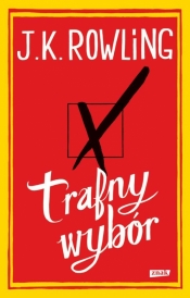 Trafny wybór - Rowling J.K.