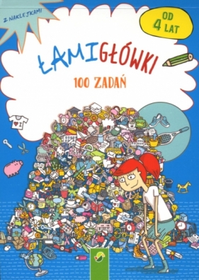 Łamigłówki. 100 zadań - Opracowanie zbiorowe