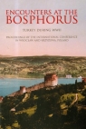 Encounters at the Bosphorus