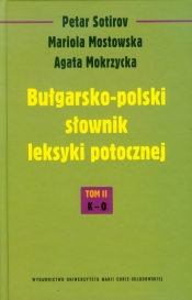 Bułgarsko-polski słownik leksyki potocznej Tom 2 K-O