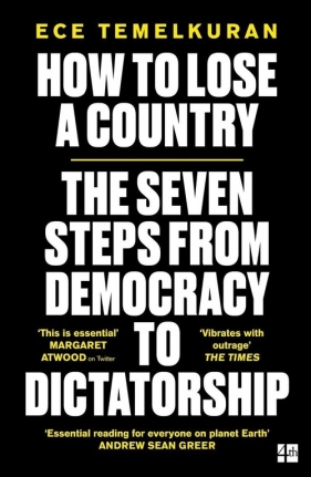 How to Lose a Country - Ece Temelkuran