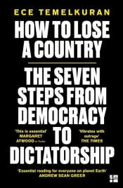 How to Lose a Country - Ece Temelkuran