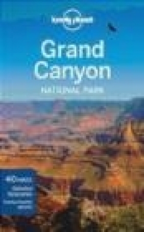 Grand Canyon National Park guide 3e Wendy Yanagihara