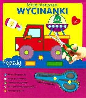 Moje pierwsze wycinanki. Pojazdy - Opracowanie zbiorowe