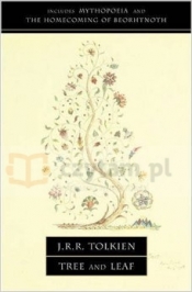 Tree and Leaf (incl. Mythopoeia and Homecoming of Beorhthnoth)