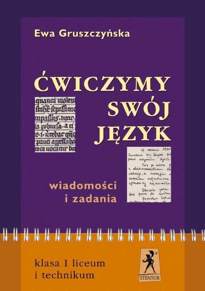 Ćwiczymy swój język. Wiadomości i zadania