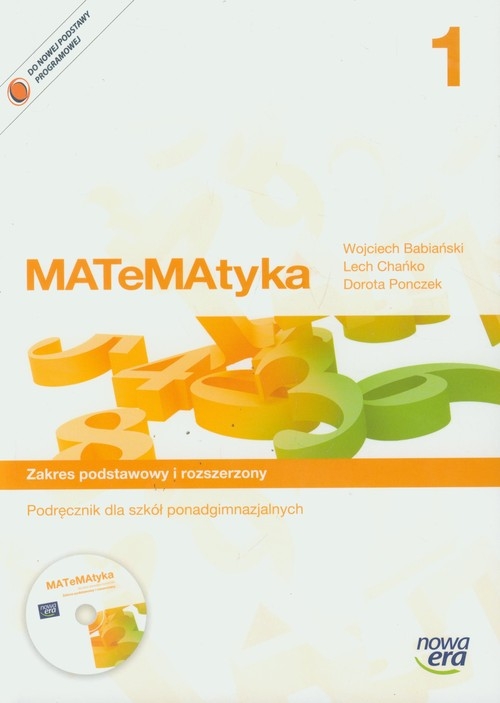 MATeMAtyka 1 Podręcznik z płytą CD Zakres podstawowy i rozszerzony