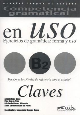 Uso B2 claves ejercicios de gramatica - Antonio Gines