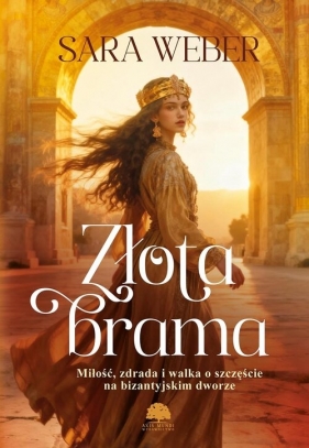 Złota brama - Sara Weber