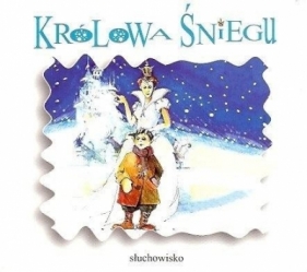 Królowa Śniegu audiobook - Opracowanie zbiorowe