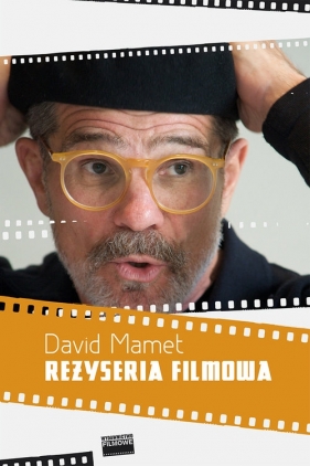 Reżyseria filmowa - Mamet David