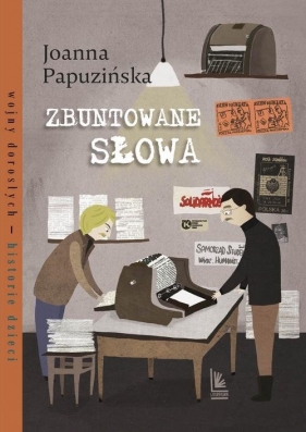 Zbuntowane słowa - Joanna Papuzińska