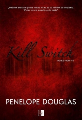 Devil's Night. Kill Switch. Tom 3 - Penelope Douglas