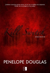 Kill Switch. Devil's NIght. Tom 3 - Penelope Douglas
