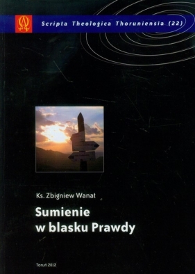 Sumienie w blasku Prawdy - Wanat Zbigniew