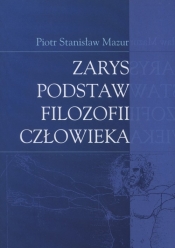Zarys podstaw filozofii człowieka