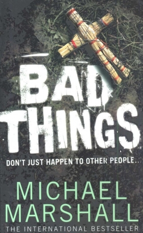 Bad Things - Marshall Michael