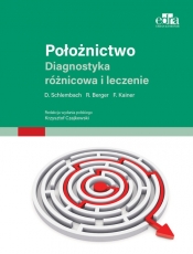 Położnictwo Diagnostyka różnicowa i leczenie - D. Schlembach