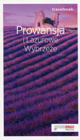 Prowansja i Lazurowe Wybrzeże Travelbook - Bzowski Krzysztof