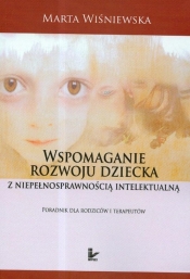 Wspomaganie rozwoju dziecka z niepełnosprawnością intelektualną
