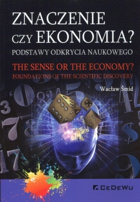 Znaczenie czy ekonomia? - Wacław Śmid