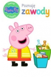 Świnka Peppa. Ćwiczę z Peppą 6 Poznaję zawody - Opracowanie zbiorowe