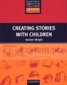 RBFT Primary: Creating Stories with Children Andrew Wright, Alan Maley