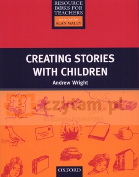 RBFT Primary: Creating Stories with Children - Wright Andrew, Maley Alan