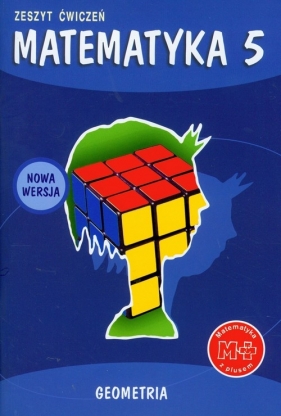 Matematyka z plusem 5 Zeszyt ćwiczeń Geometria - Dobrowolska Małgorzata, Mysior Adam, Zarzycki Piotr