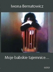 Moje babskie tajemnice...