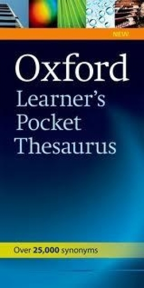 Oxford Learner's Pocket Thesaurus OXFORD - Opracowanie zbiorowe