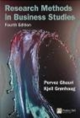 Research Methods in Business Studies - Kjell Gronhaug, Pervez Ghauri