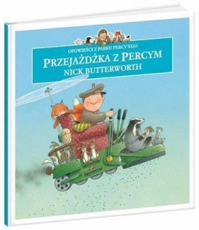 Opowieści z parku Percy'ego Przejazdżka z Percym (Uszkodzona okładka) - Nick Butterworth